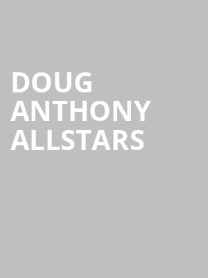 Doug Anthony Allstars at O2 Shepherds Bush Empire